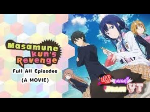 Die Serie Masamune Kun’S Revenge Staffel 2 von Mediafire herunterladen