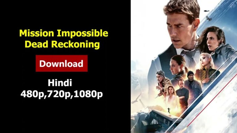 Download the Mission: Impossible - Dead Reckoning Full movie from Mediafire