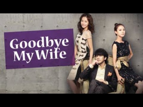 Download Goodbye My Wife TV Show