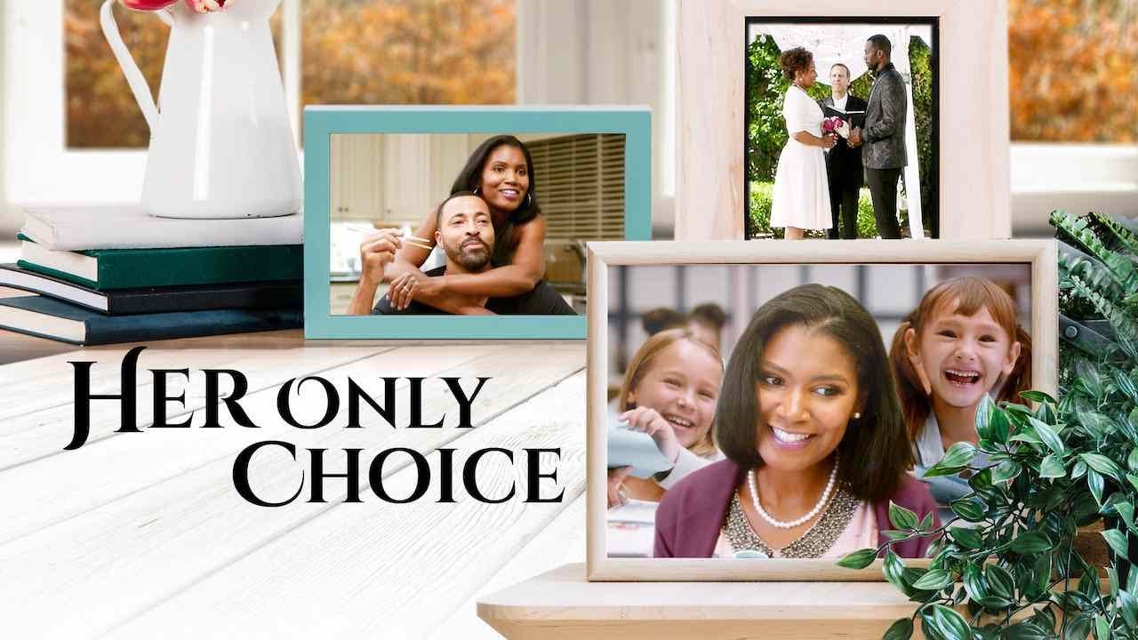 Download Her Only Choice Movie