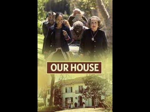 Download Our House Movie