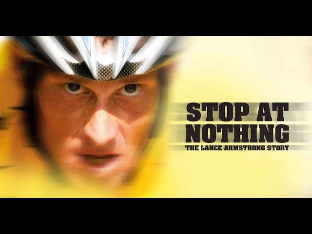 Download Stop at Nothing: The Lance Armstrong Story Movie