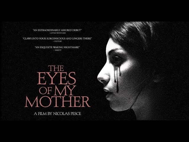 Download The Eyes of My Mother Movie