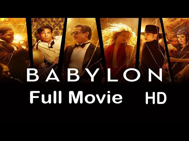 Download the Babylon Full Movies Free movie from Mediafire