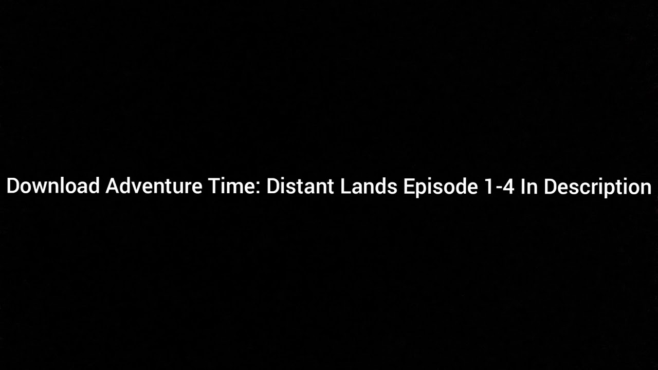 Download the Obsidian Distant Lands series from Mediafire