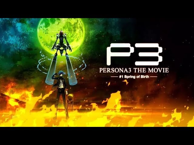 Download the Persona 3 The Movies 1 Spring Of Birth Watch movie from Mediafire