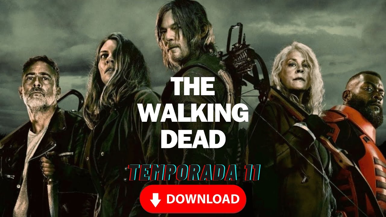 Download the Walking Dead 11 series from Mediafire