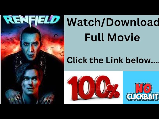 Download the Where To Watch Renfield movie from Mediafire