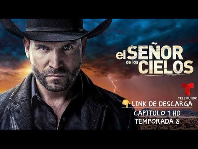 Download the Where To Watch Senor De Los Cielos series from Mediafire