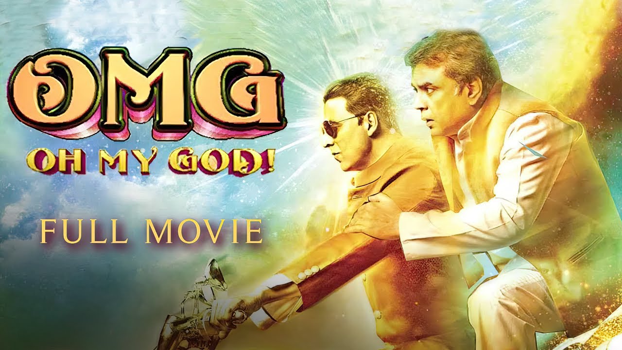 Download the Oh My God Bollywood Full movie from Mediafire