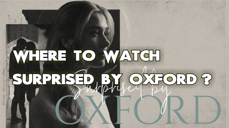 Download the Surprised By Oxford movie from Mediafire