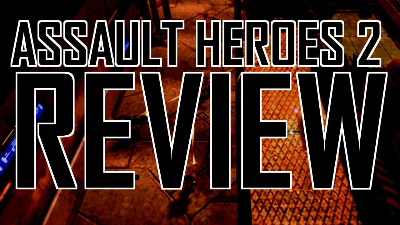 Assault Heroes 2 Review