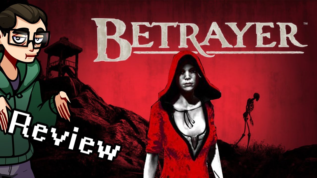 Betrayer Review