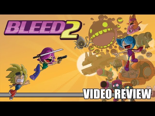 Bleed Review