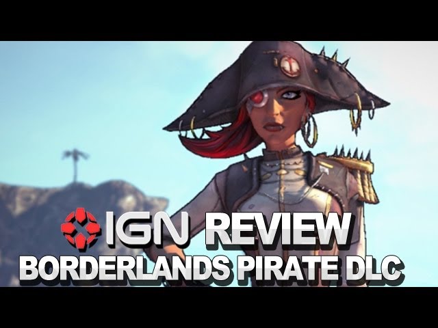 Borderlands 2 Captain Scarlett and Her Pirates Booty Review