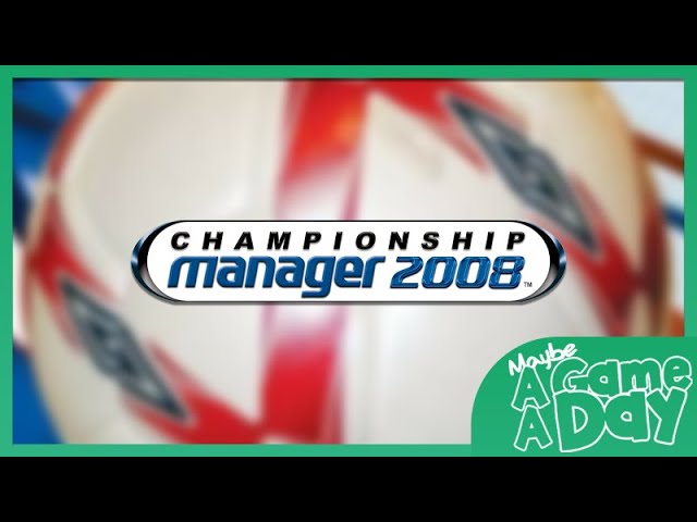 Championship Manager 2008 Review