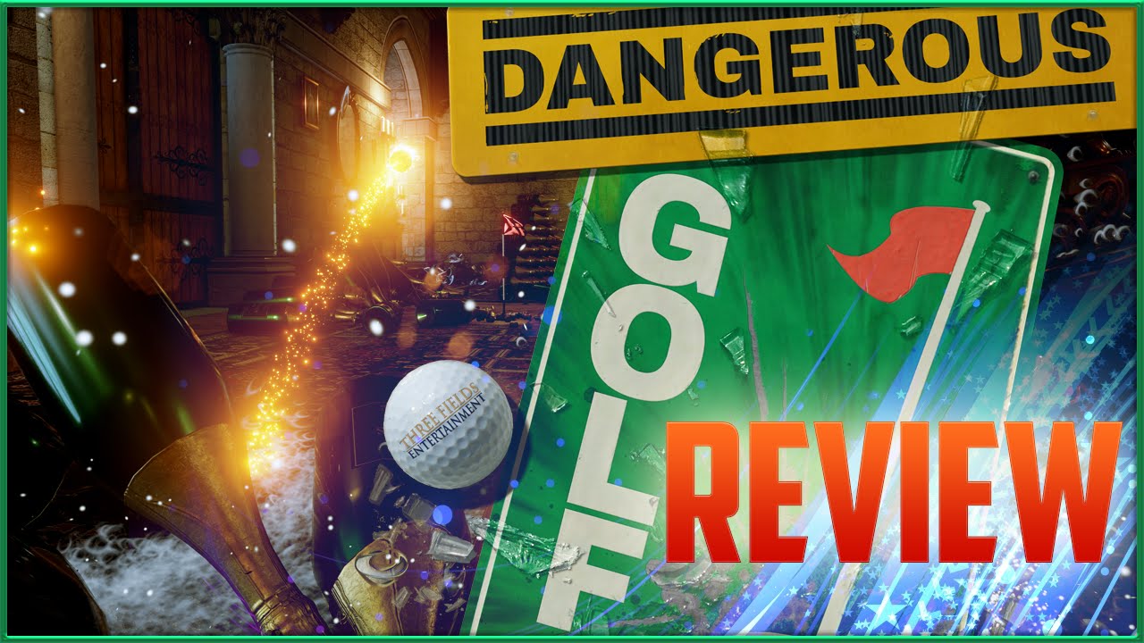 Dangerous Golf Review