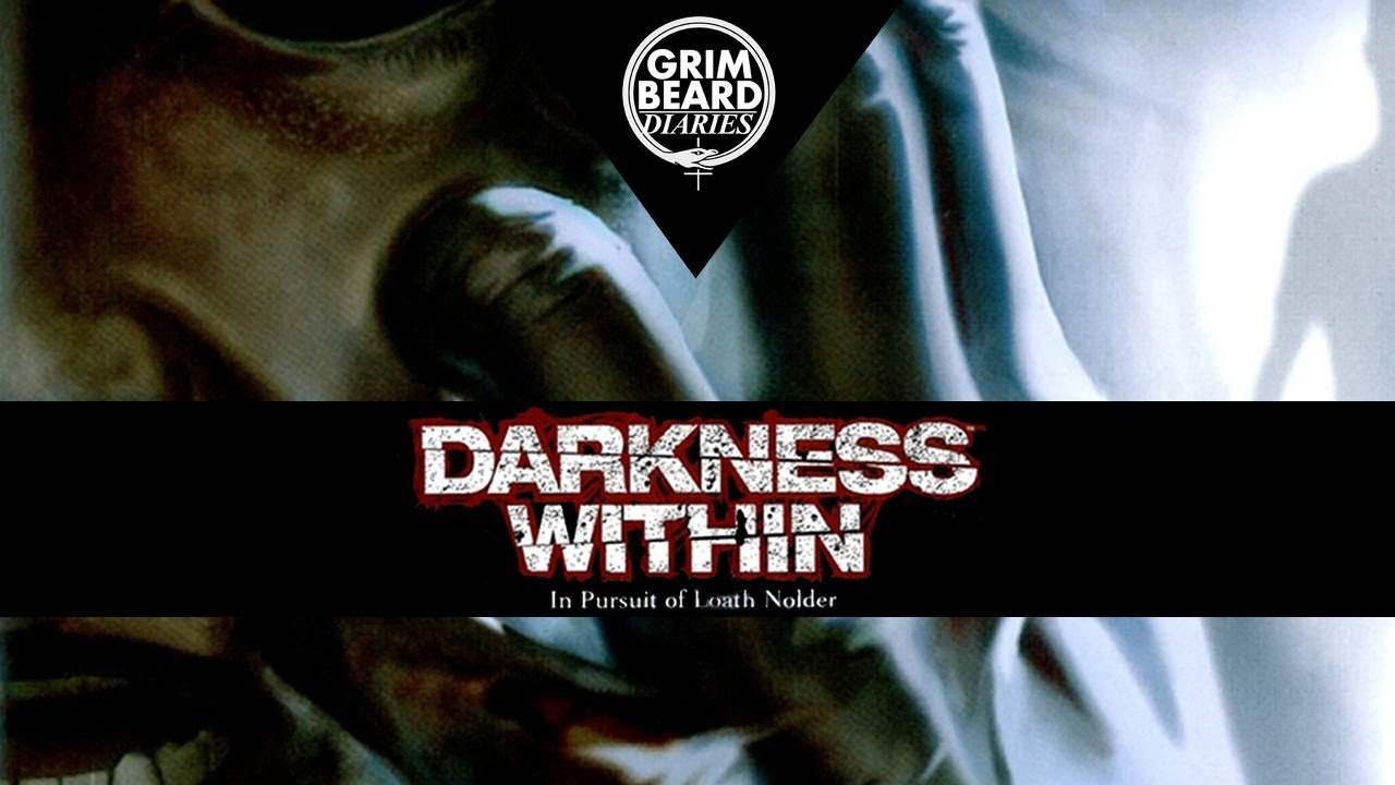 Darkness Within In Pursuit of Loath Nolder Review