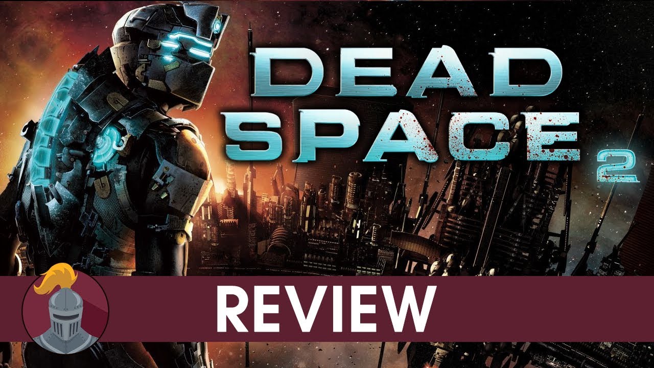 Dead Space 2 Review