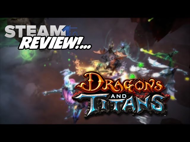 Dragons and Titans Review