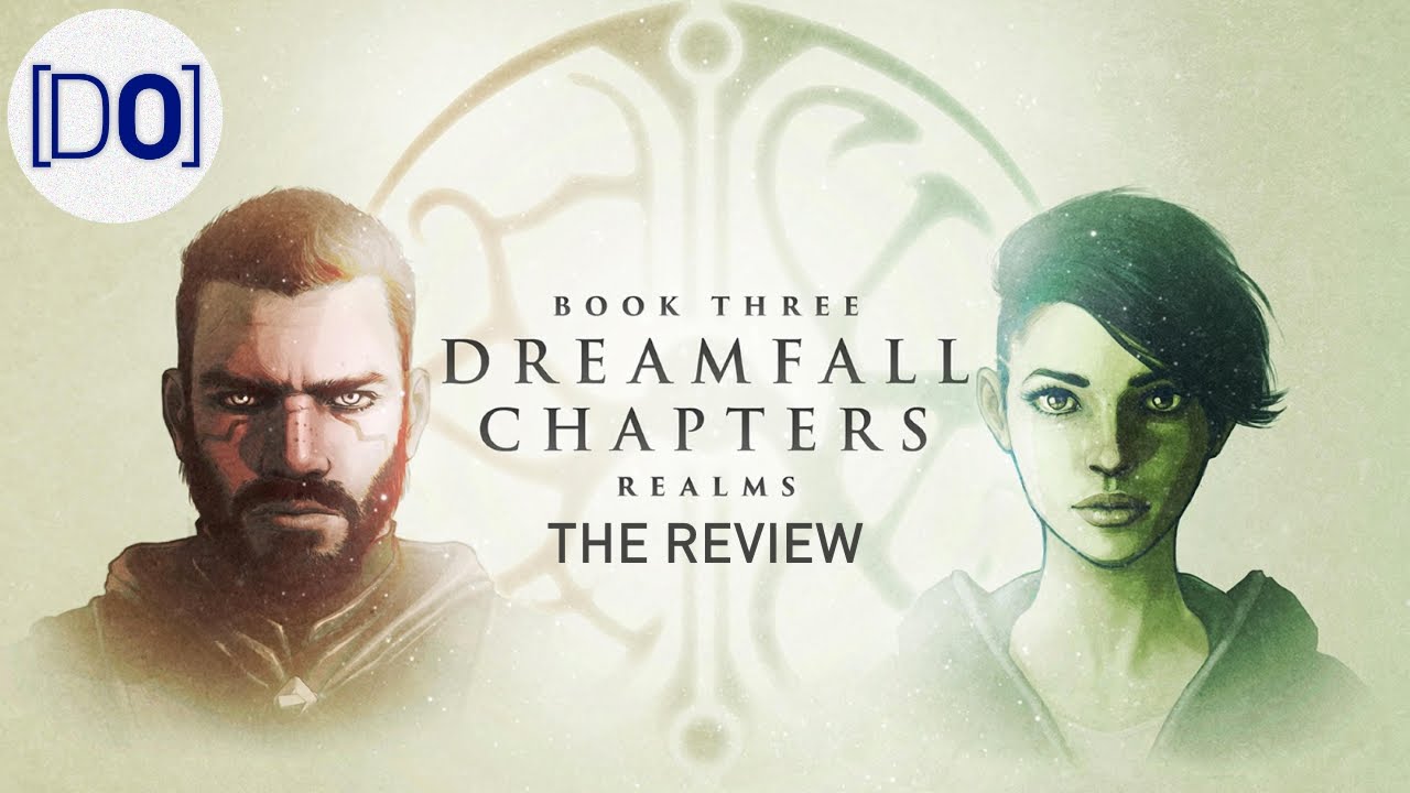 Dreamfall Chapters Book 3 Realms Review