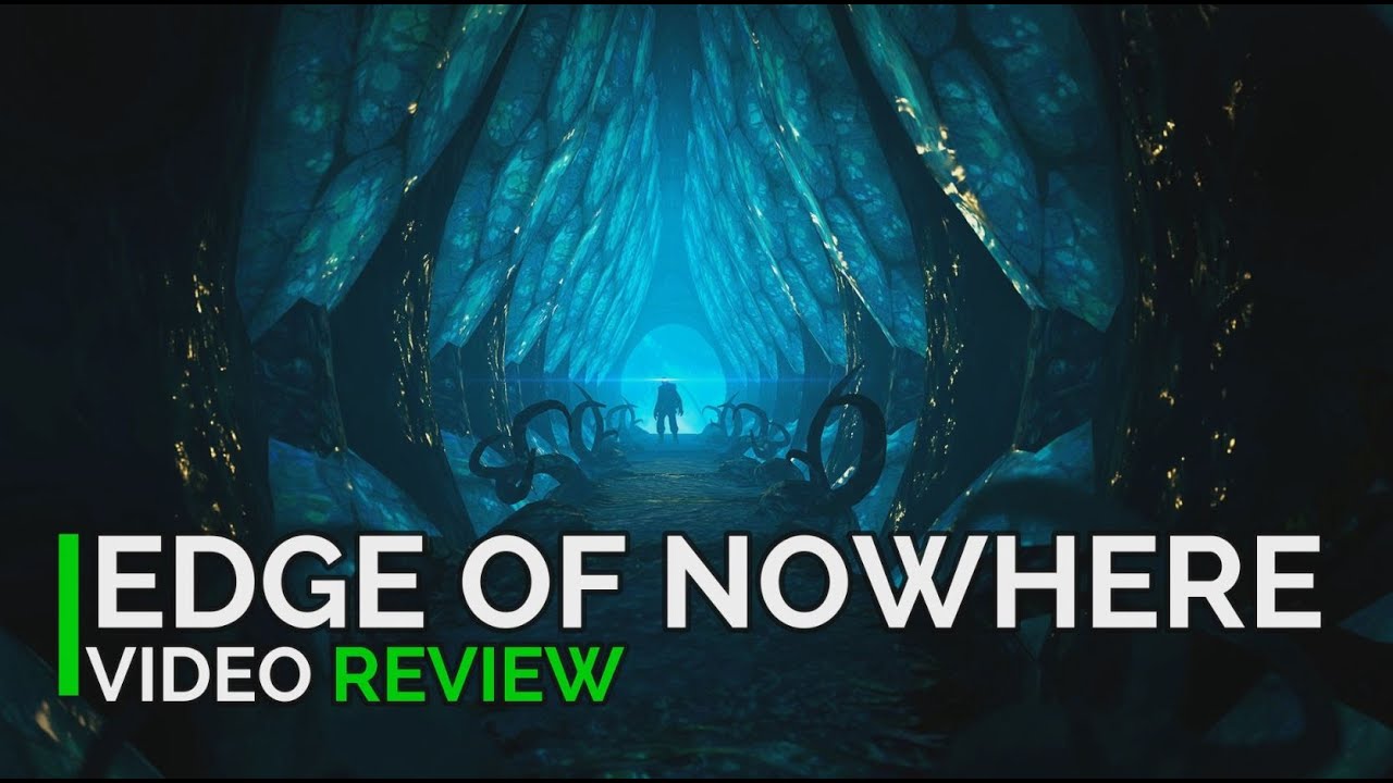 Edge of Nowhere Review