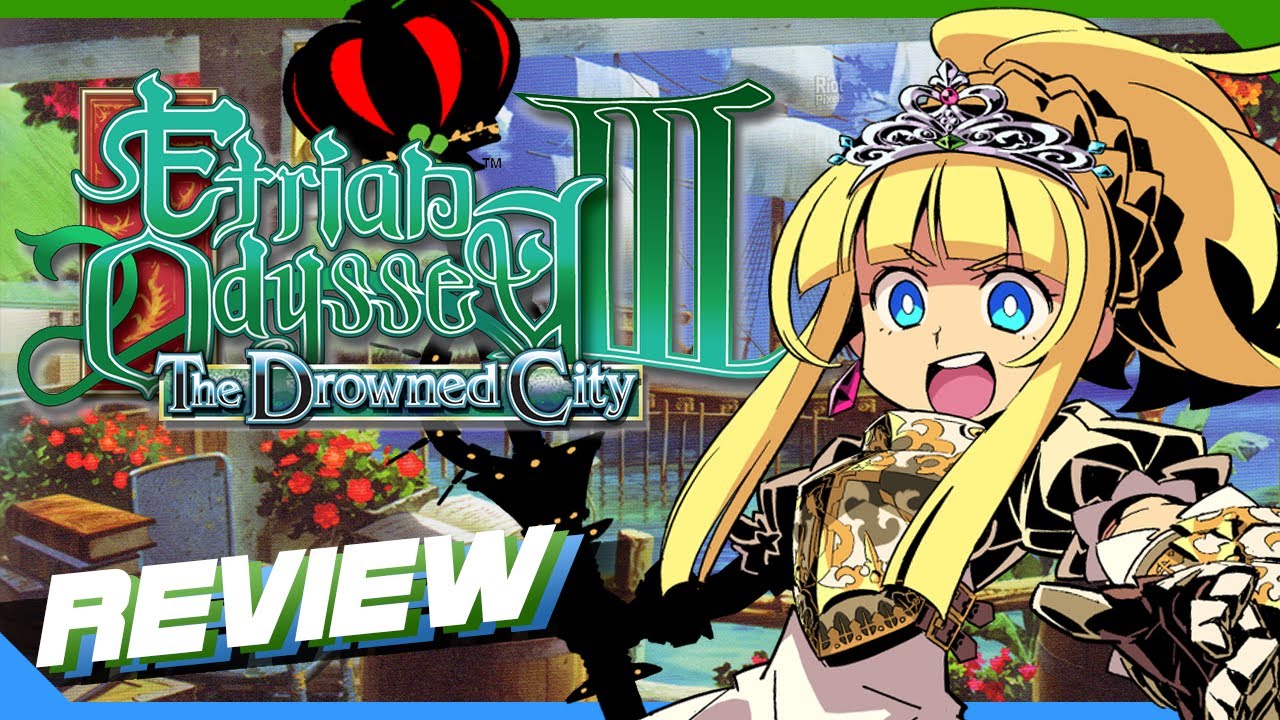 Etrian Odyssey III The Drowned City Review