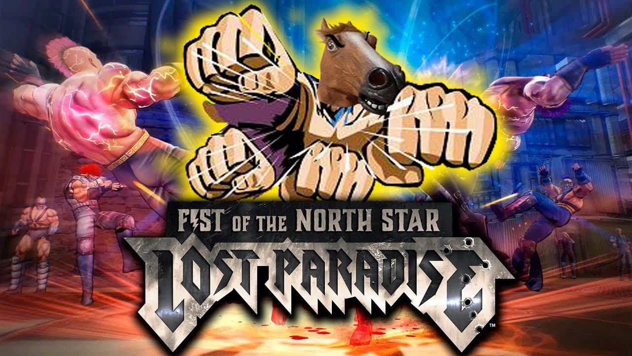 Fist Of The North Star Lost Paradise Review  Be The Tough Boy