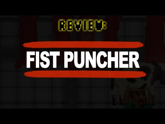 Fist Puncher Review