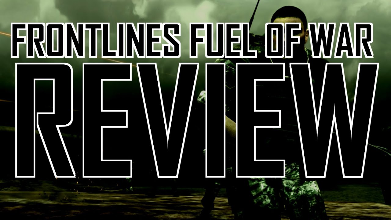 Frontlines Fuel of War Review