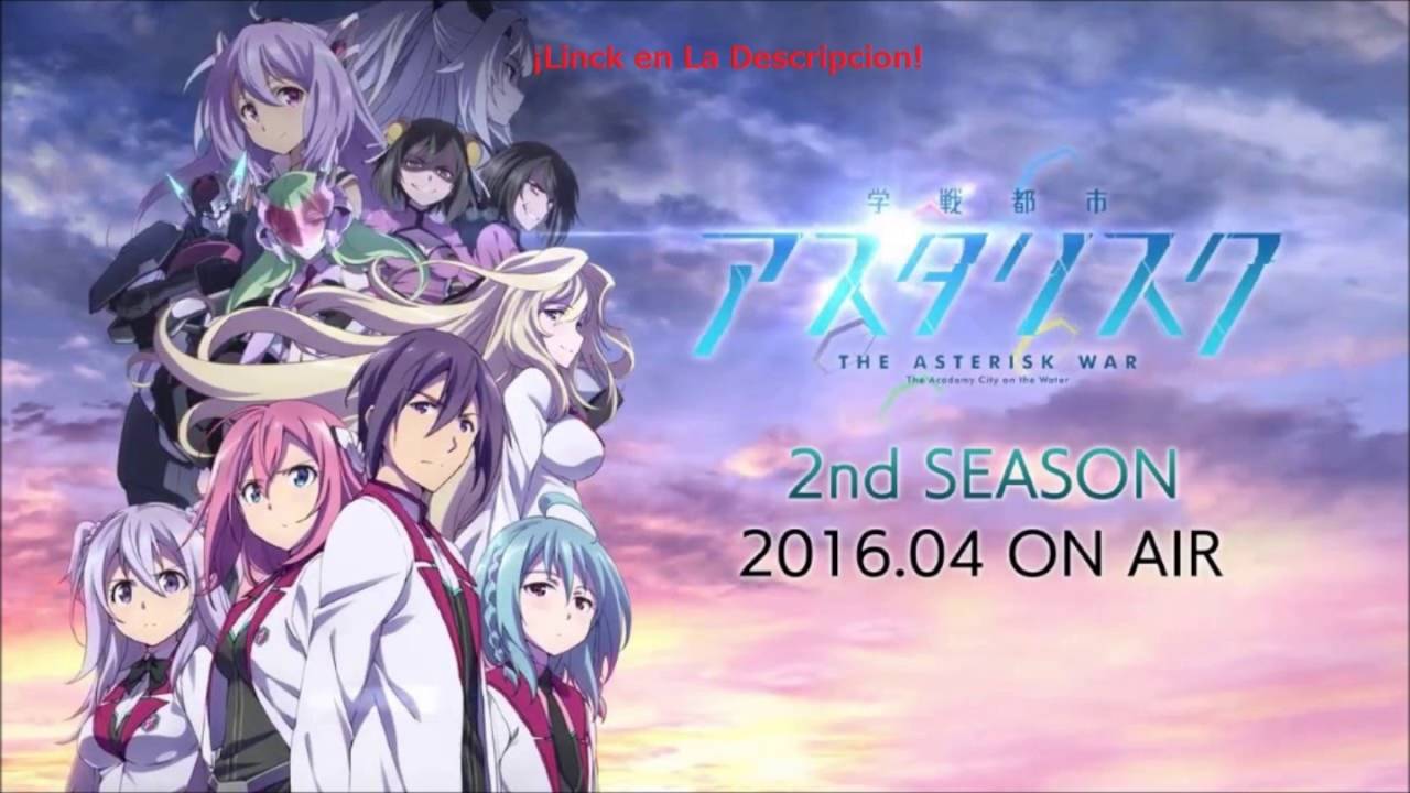 Gakusen Toshi Asterisk 2nd Season anime mediafire download