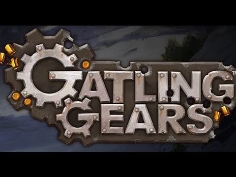 Gatling Gears Review