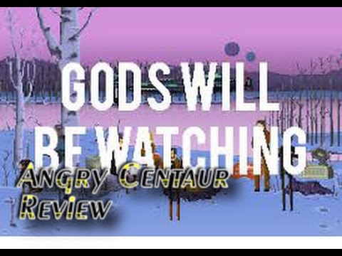 Gods Will Be Watching Review