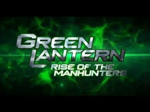 Green Lantern Rise of the Manhunters Review