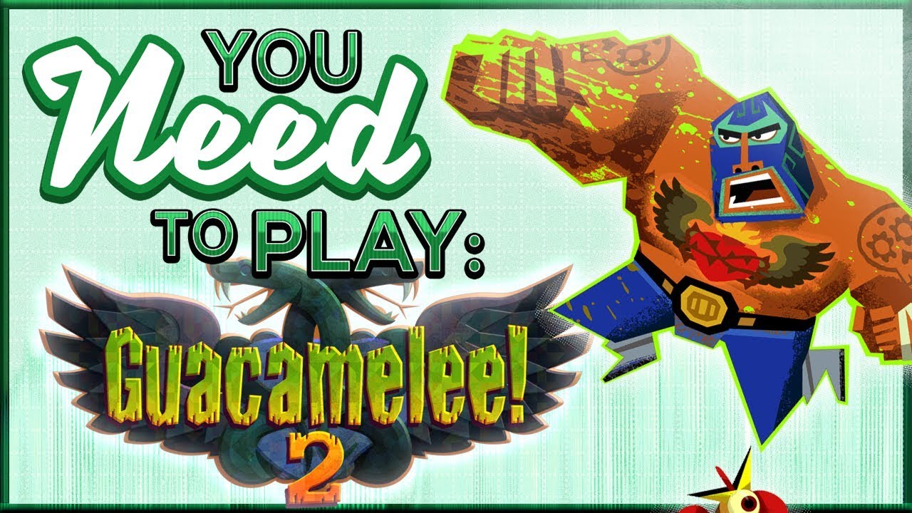 Guacamelee 2 Review  Ready For A Challenge