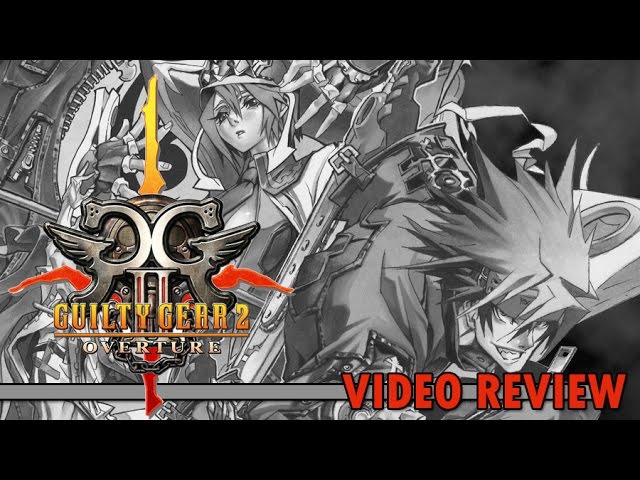 Guilty Gear 2 Overture Review