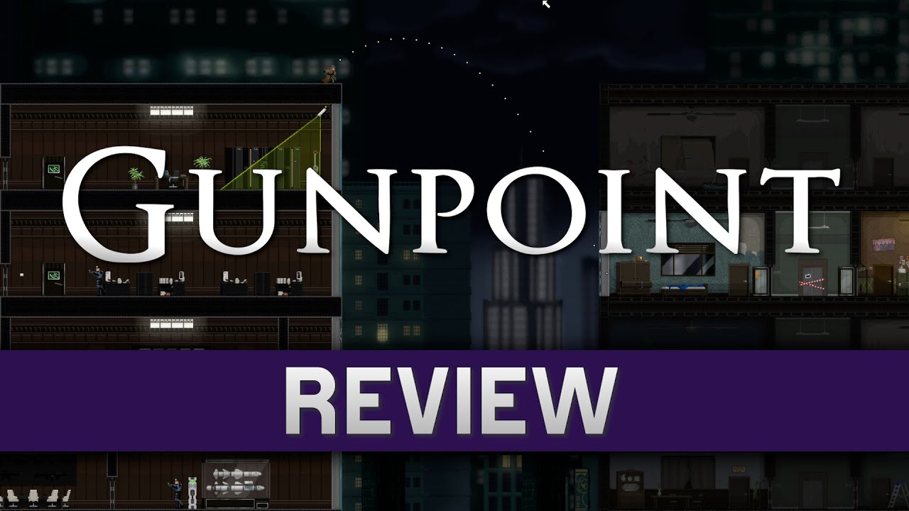 Gunpoint Review