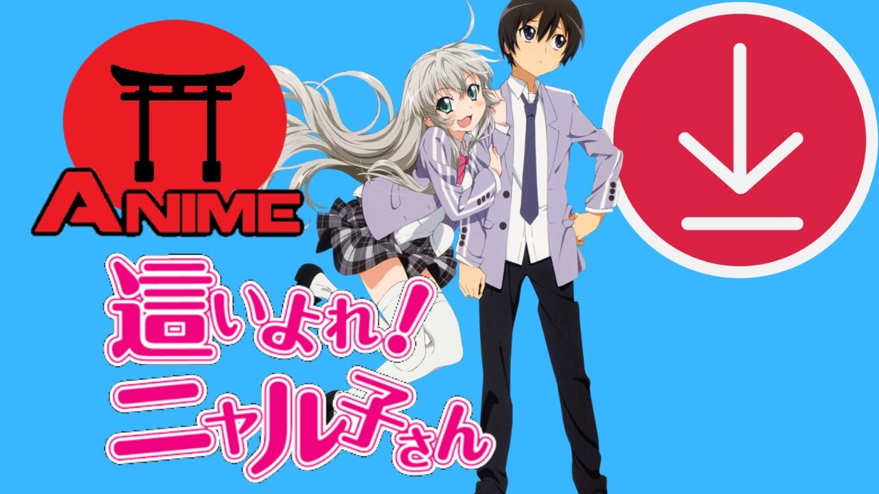 Haiyore! Nyaruko-san anime mediafire download