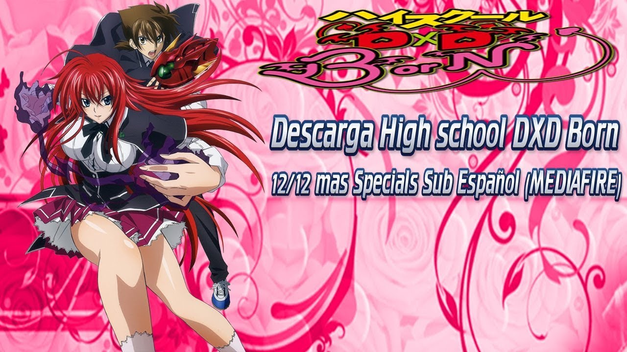 High School DxD BorN: Yomigaeranai Fushichou anime mediafire download