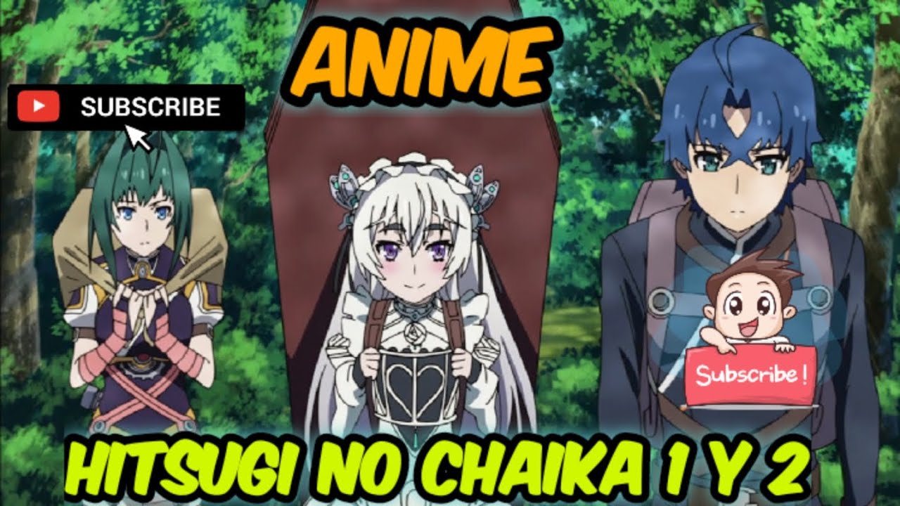 Hitsugi no Chaika anime mediafire download