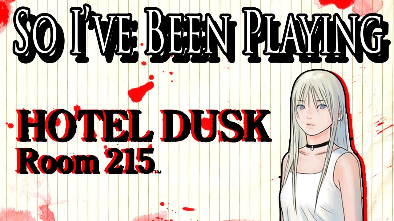 Hotel Dusk Room 215 Review