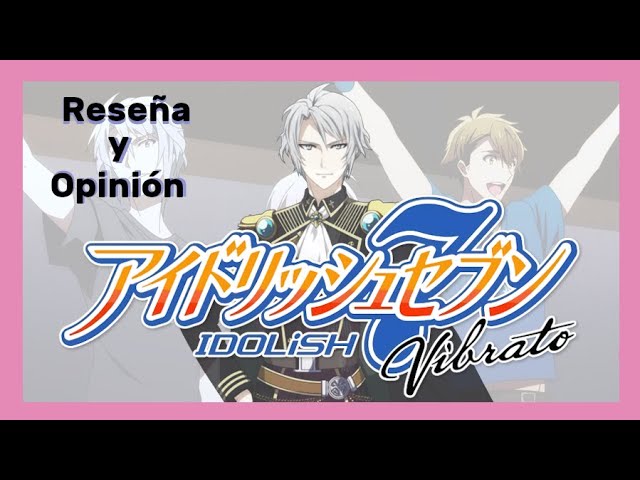 IDOLiSH7 Vibrato anime mediafire download