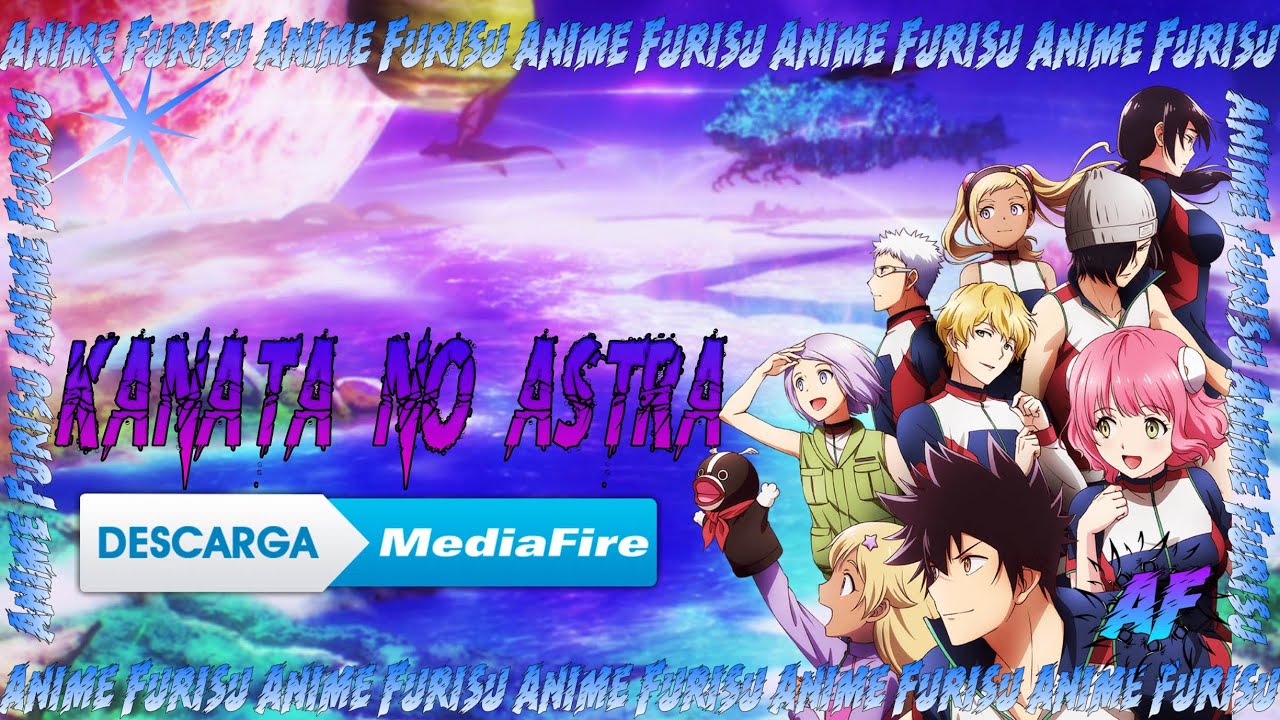 Kanata no Astra anime mediafire download