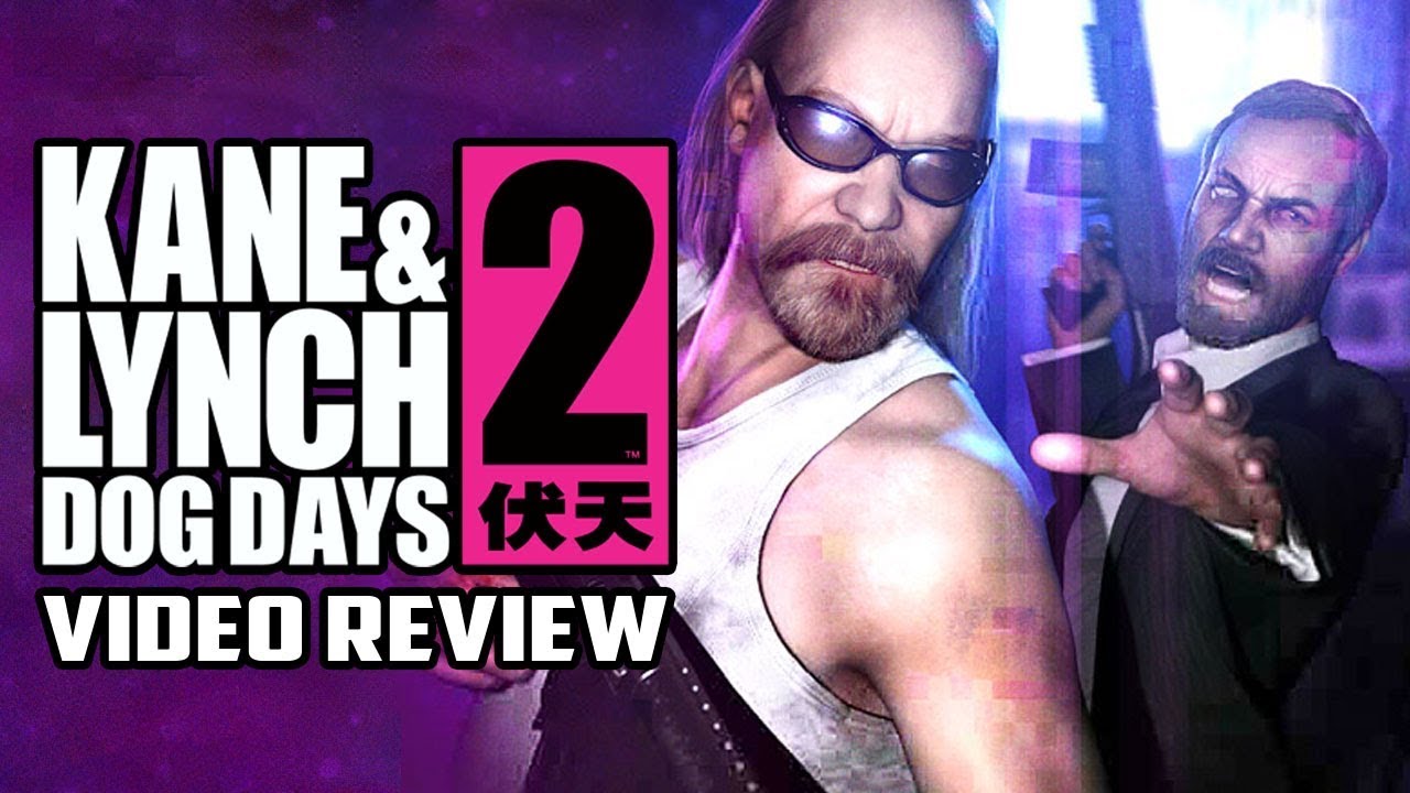 Kane & Lynch 2 Dog Days Review