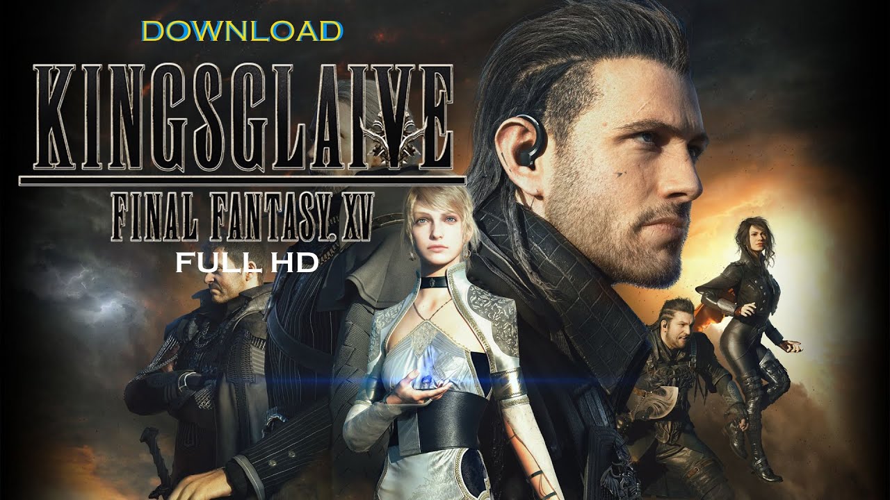 Kingsglaive: Final Fantasy XV anime mediafire download