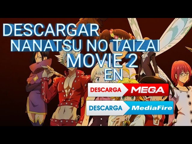 Nanatsu no Taizai Movie 2: Hikari ni Norowareshi Mono-tachi anime mediafire download