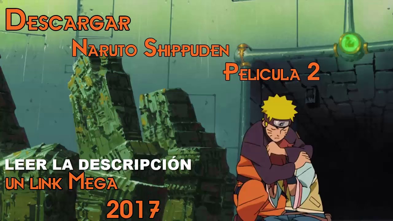 Naruto: Shippuuden Movie 2 - Kizuna anime mediafire download