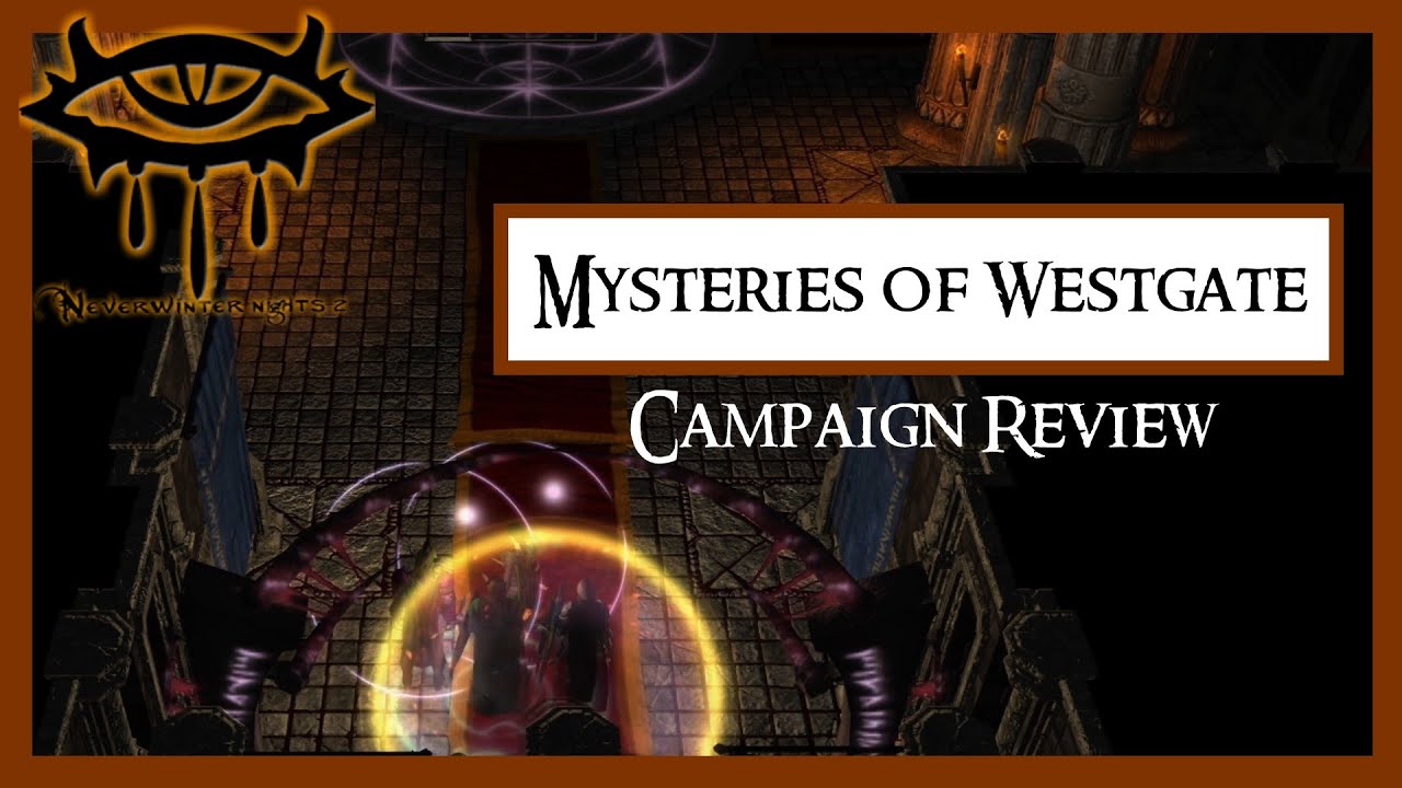 Neverwinter Nights 2 Mysteries of Westgate Review