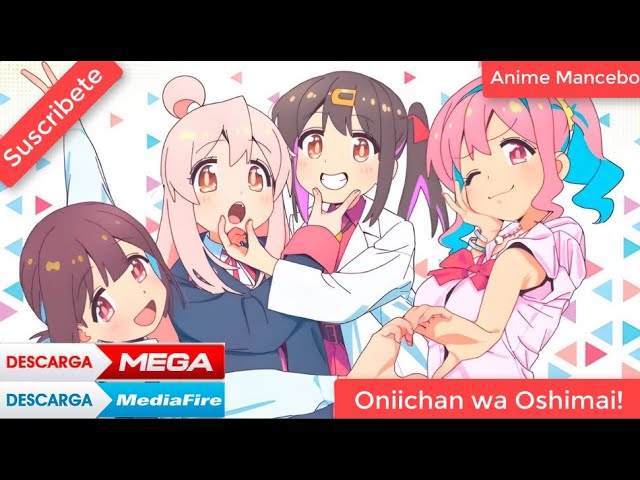 Oniichan wa Oshimai! anime mediafire download