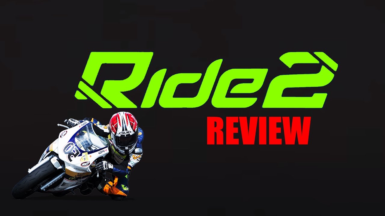 Ride 2 Review